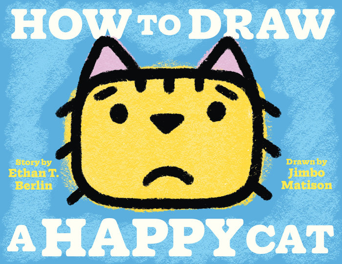 Book Cover for How to Draw Happy Cat by Ethan T. Berlin and Jimbo Matison